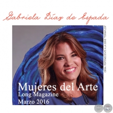 Gabriela Daz de Espada - Mujeres del Arte - Long Magazine - Marzo 2016
